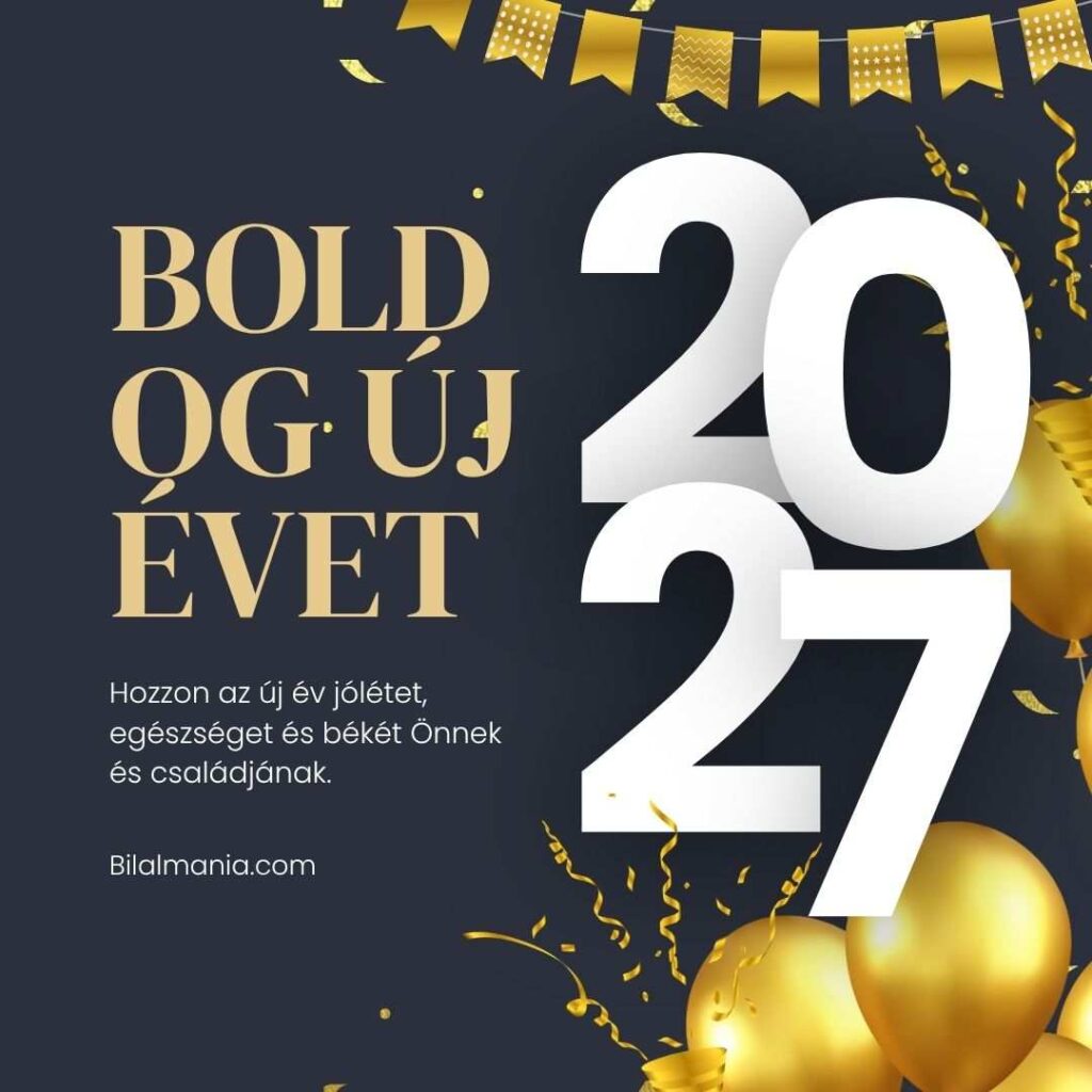 Újévi köszöntő 2027 képek arany és fehér lufikkal